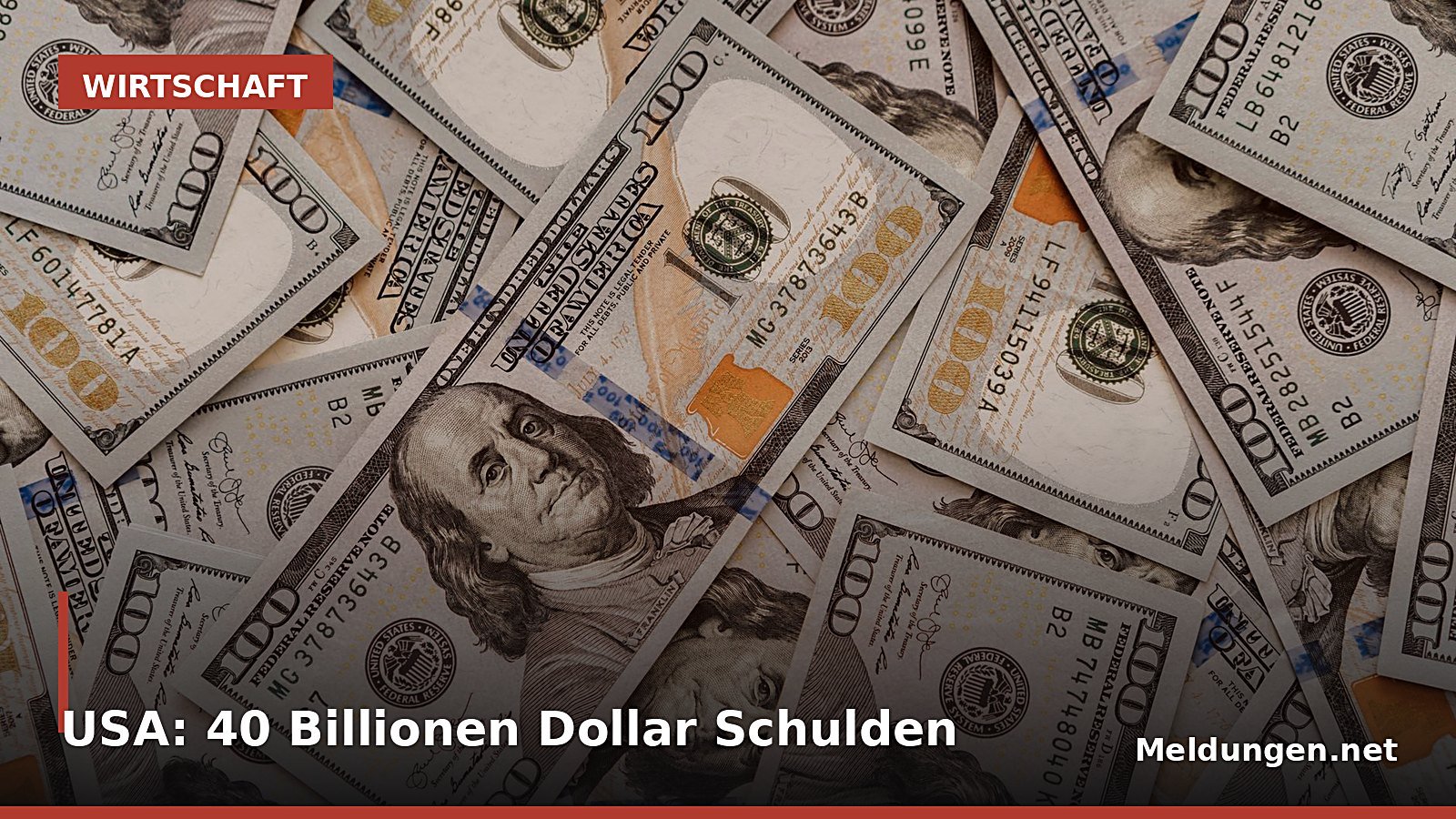 US-Staatsverschuldung überschreitet erstmals 40 Billionen Dollar und belastet Weltwirtschaft